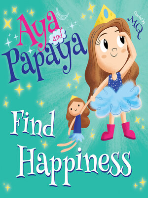 cover image of AYA and PAPAYA Find Happiness